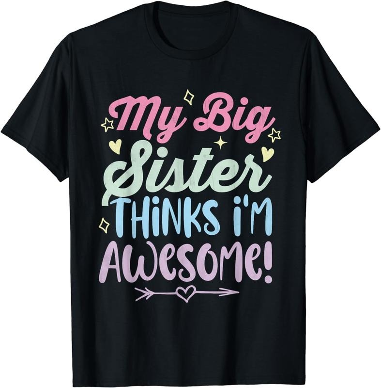 [100% Cotton] My big sister thinks i'm awesome! funny family siblings cute T-Shirt