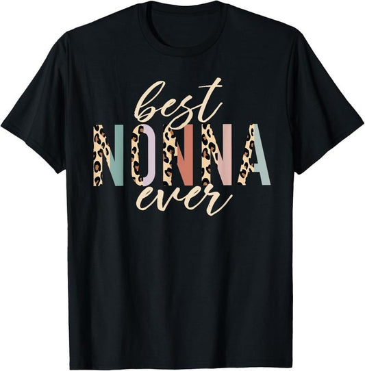100% Cotton Best Nonna Ever Gifts Leopard Print Mothers Day T-Shirt