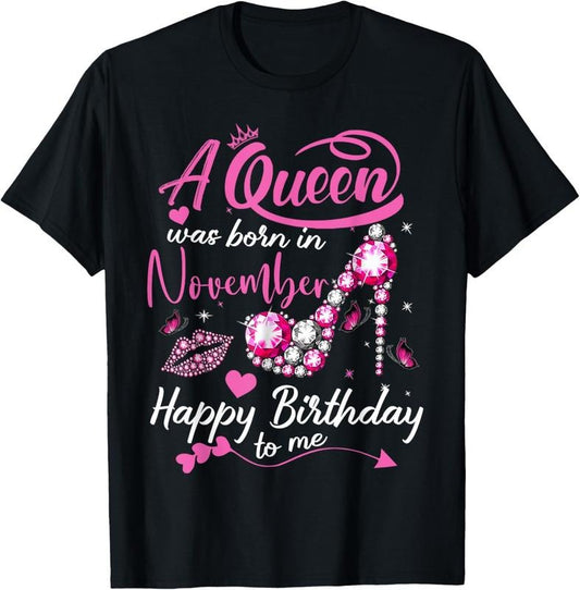100% Cotton Black Queens are Born in November Women Birthday Gift T-Shirt