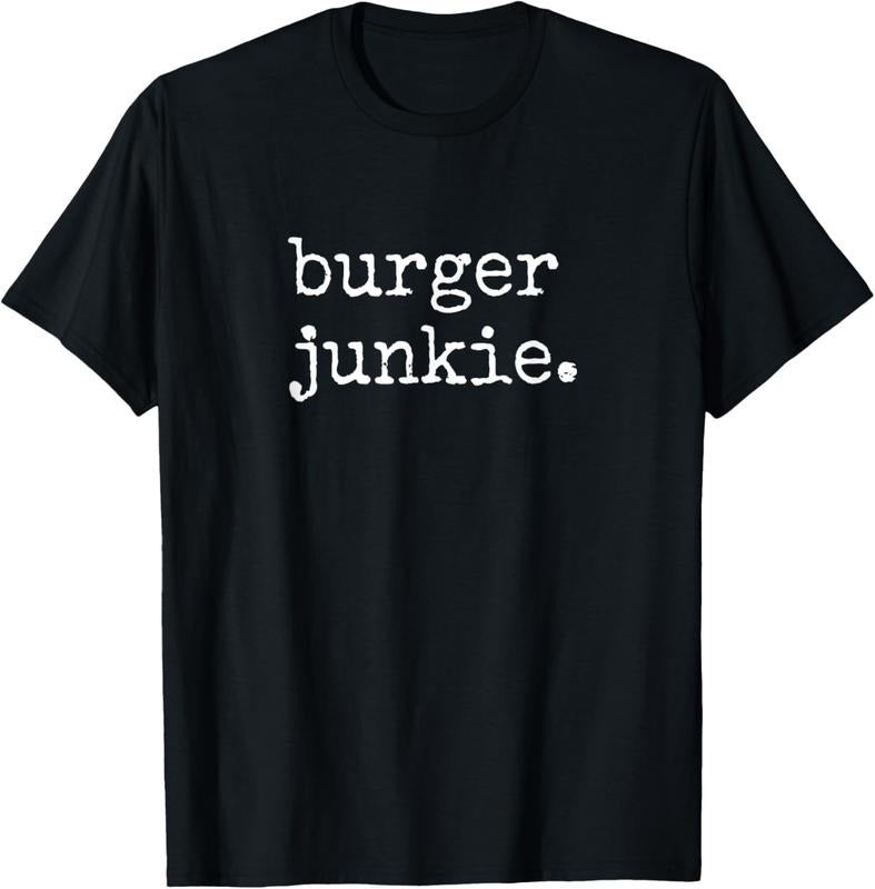 100% Cotton Burger Junkie Cheeseburger Hamburger Lover Shirts Men Women T-Shirt