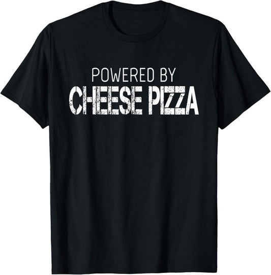 100% Cotton Cheese Pizza Lover - Powered By Cheese Pizza T-Shirt