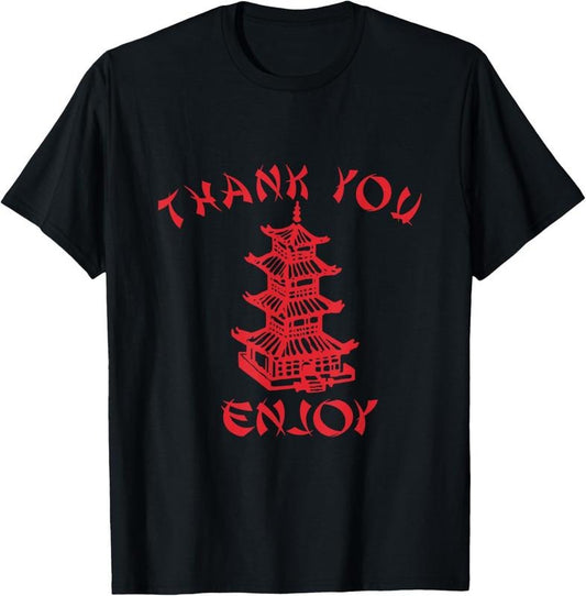 100% Cotton Chinese Takeaway Food Thank You Enjoy Funny Asian T-Shirt