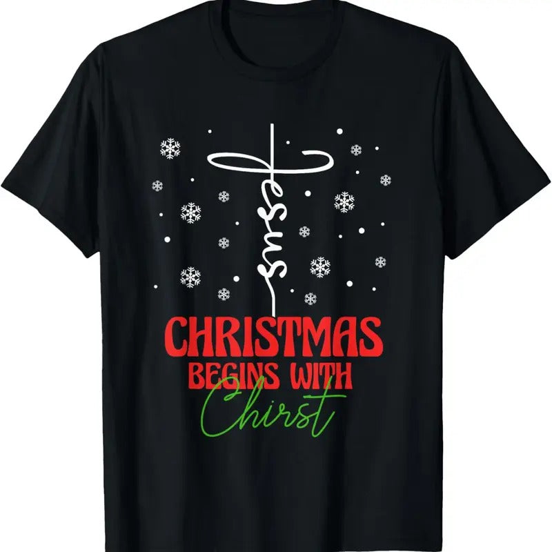 100% Cotton Christmas Begins With Christ Cross Christian Religious Xmas T-Shirt