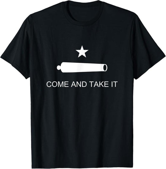 100% Cotton Come And Take It Battle of Gonzales Texas T-Shirt