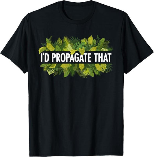100% Cotton Cool Plant For Men Women Propagation Plant Lover Gardener T-Shirt