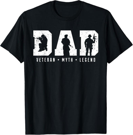 100% Cotton Dad Veteran Myth Legend Dad Military Father Gift T-Shirt