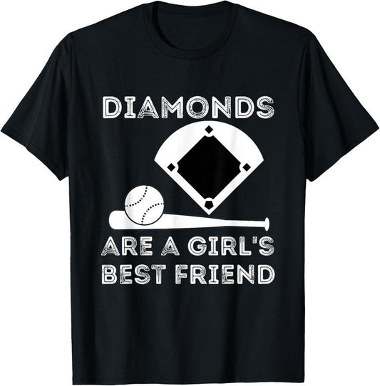100% Cotton Diamonds Are A Girl's Best Friend - Baseball & Softball Fan T-Shirt