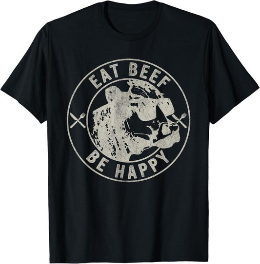 100% Cotton Eat Beef Be Happy Funny Heifer Cow Farmer T-Shirt