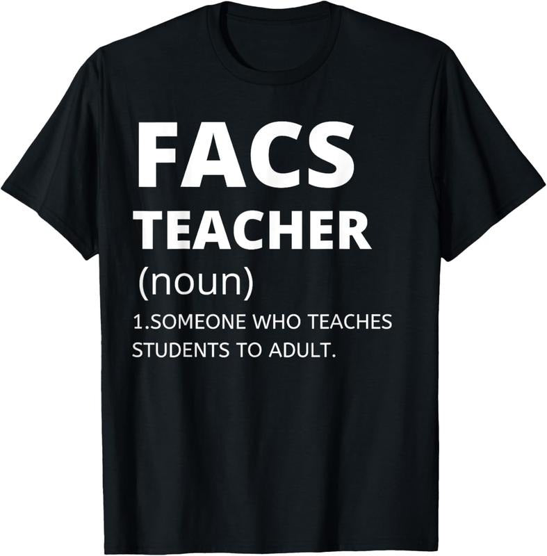 100% Cotton Family and Consumer Science Teacher - Funny FACS Teacher T-Shirt