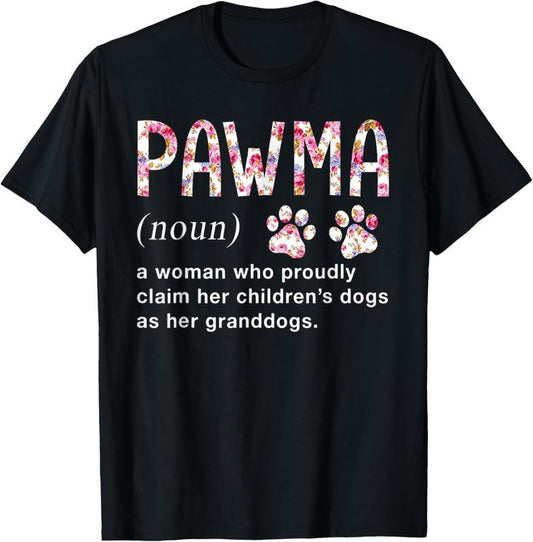 100% Cotton Floral Art Pawma Noun Definition Mama Grandma Dog Lovers T-Shirt