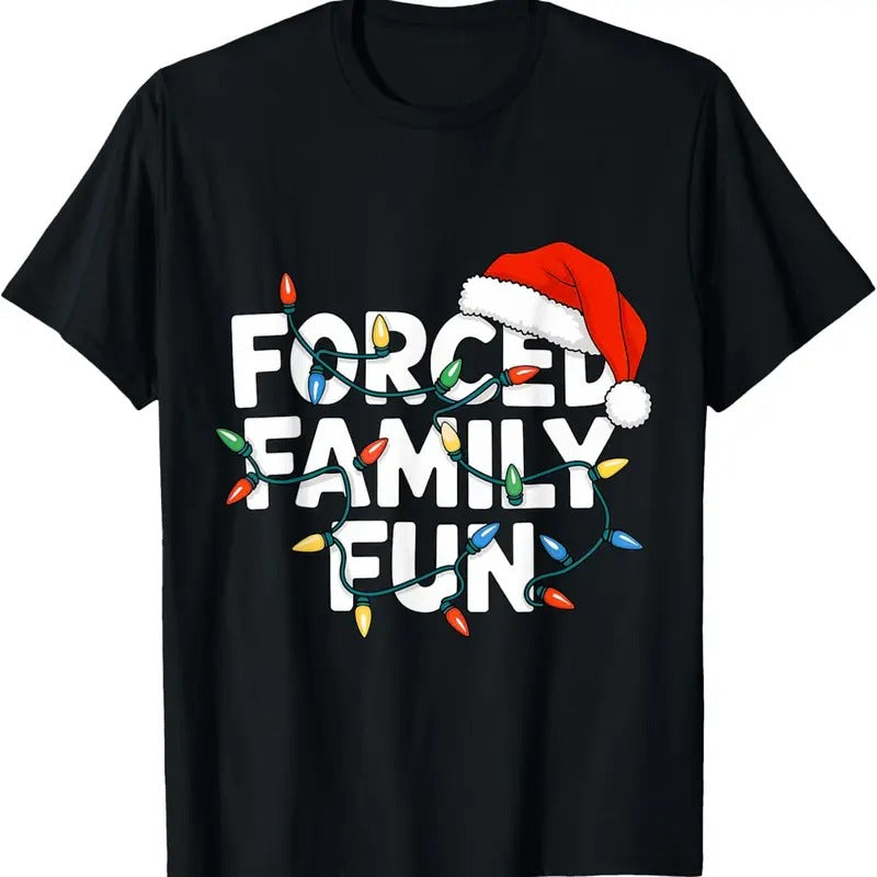 100% Cotton Forced Family FUN Winter Holidays Funny Christmas Adult  T-Shirt