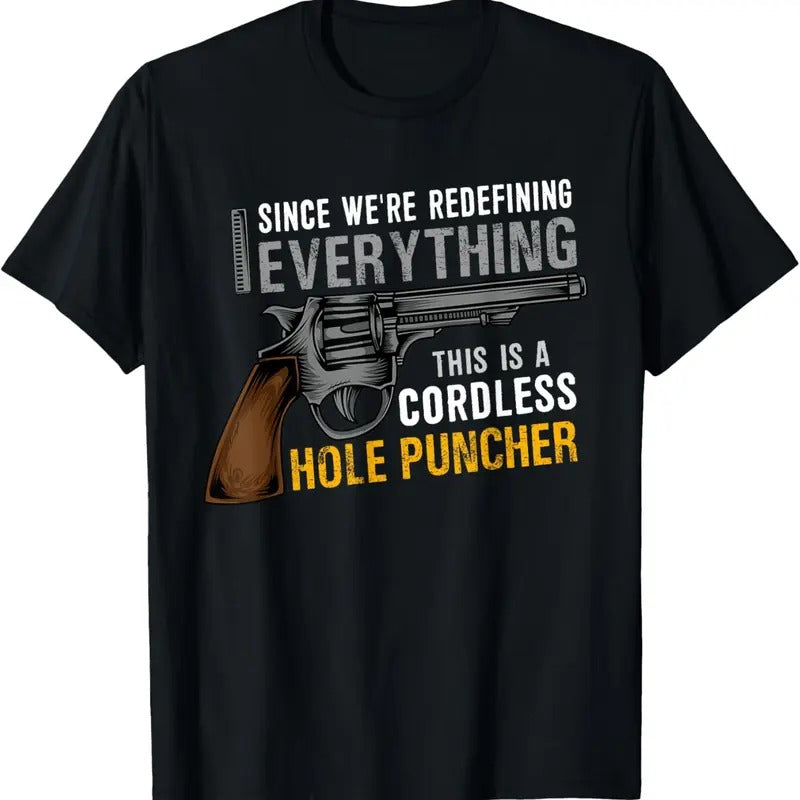 100% Cotton Funny  Enthusiast USA ,This Is A Cordless Hole Puncher T-Shirt