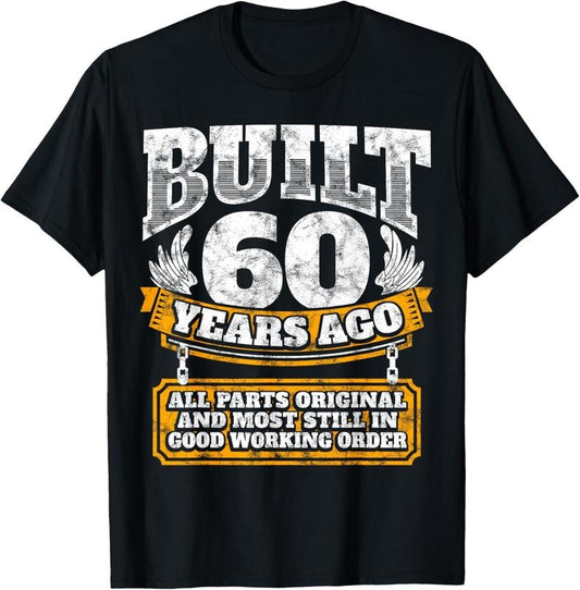 100% Cotton Funny 60th Birthday B-Day Gift Saying Age 60 Year Joke T-Shirt
