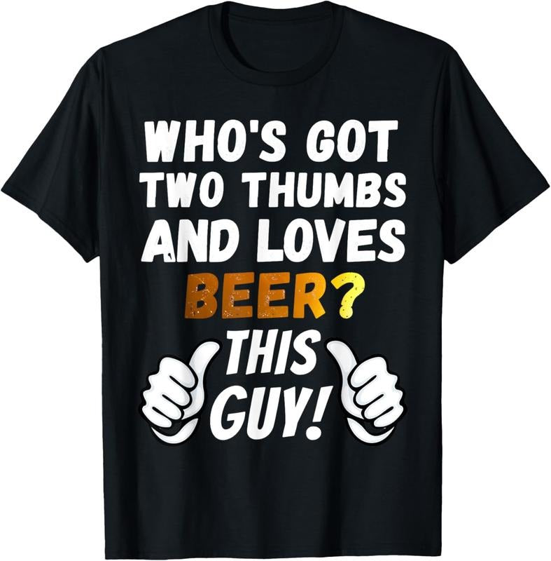 100% Cotton Funny Beer T-Shirt for Men - Two Thumbs Loves Beer T-Shirt