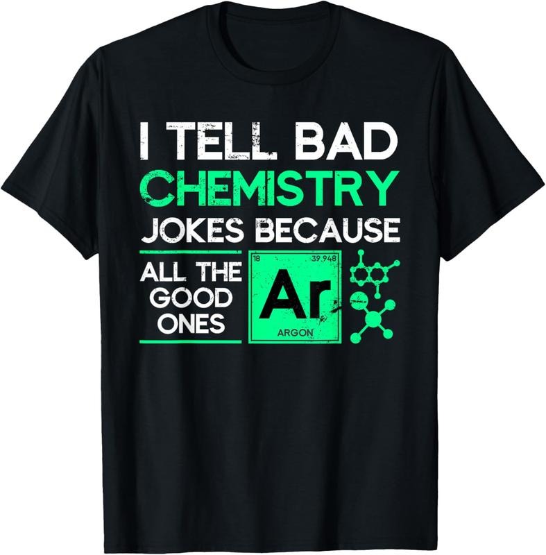 100% Cotton Funny Chemistry Teacher Science Gift Chemistry T-Shirt