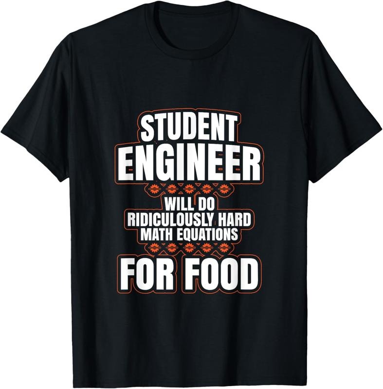 100% Cotton Funny Engineer Gifts Engineering College Student Gift Ideas T-Shirt
