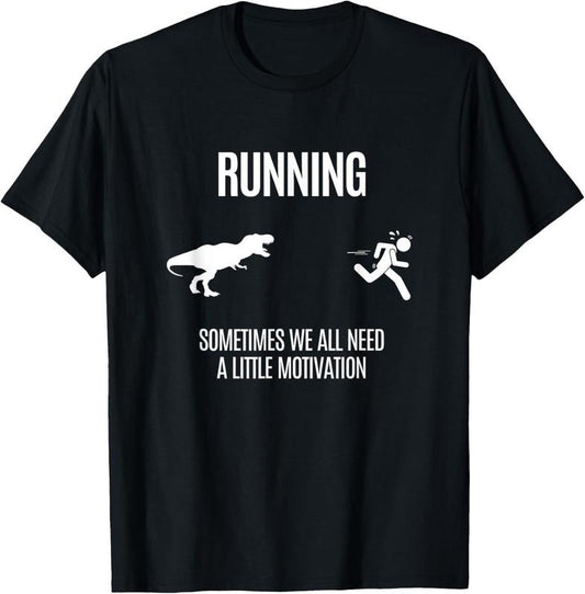 100% Cotton Funny Hilarious Tee For Better Running And Daily Motivation T-Shirt