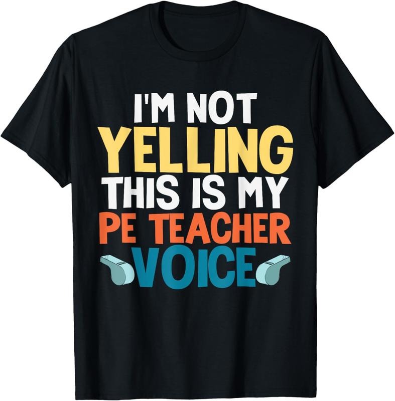 100% Cotton Funny I'm Not Yelling This Is My PE Teacher Voice Gift T-Shirt