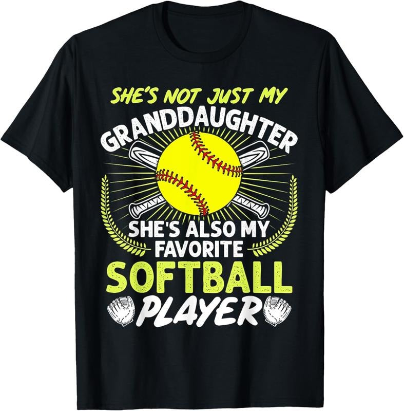 100% Cotton Funny My Granddaughter She's Also My Favorite Softball T-Shirt