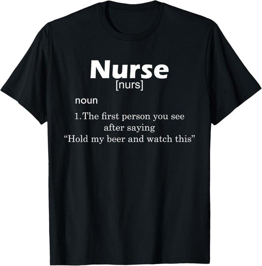 100% Cotton Funny Nurse Definition T Shirt Hold My Beer T-Shirt