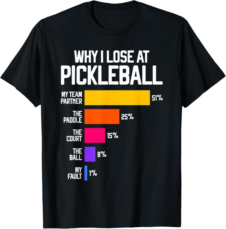 100% Cotton Funny Pickleball Humor T-Shirt: Why I Lose - Black, Classic Fit, Crew Neck, Short Sleeve