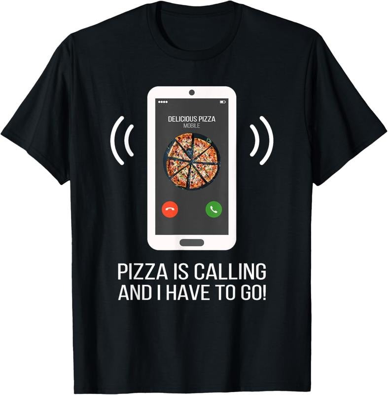 100% Cotton Funny Pizza Is Calling T-Shirt