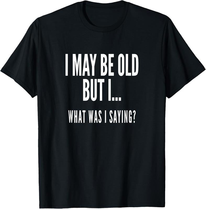 100% Cotton Funny Senior Citizens Old People Gifts T-shirts Old Age Tees