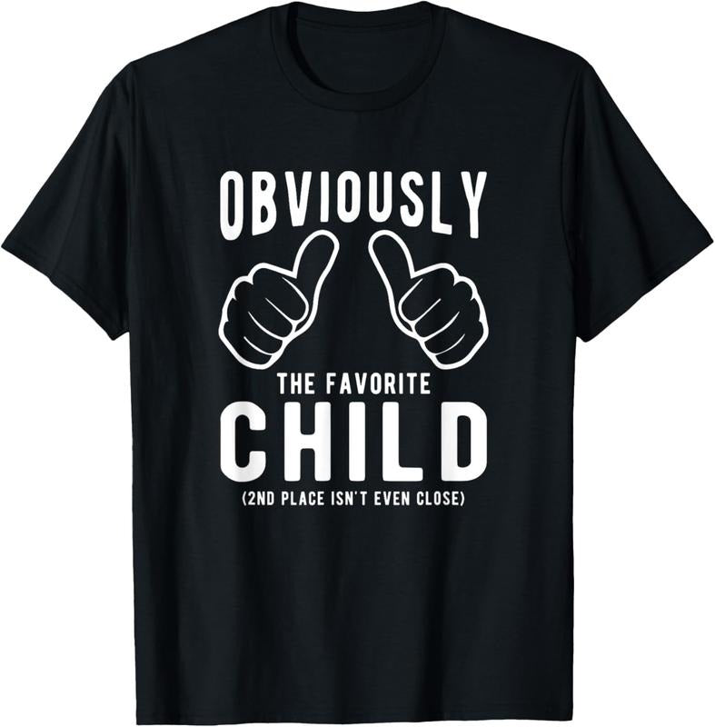 100% Cotton Funny Sibling Rivalry Obviously Dads Moms Favorite  T-Shirt