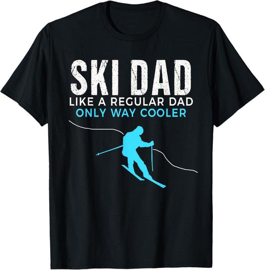 100% Cotton Funny Ski Dad Shirt - Skier Tshirt for Men T-Shirt