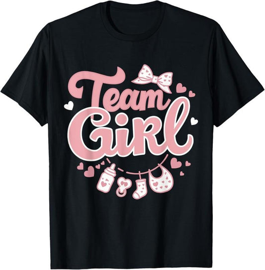 100% Cotton Gender Reveal Party Team Girl  Announcement T-Shirt