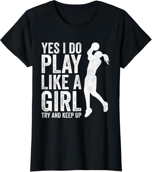100% Cotton Girls Basketball Player Clothes Quotes Gift Play Like A Girl T-Shirt