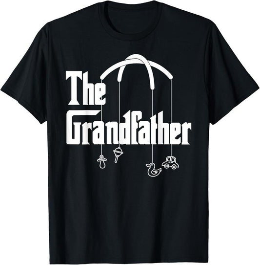 100% Cotton Grandfather Quote Funny Design for Grandpas T-Shirt