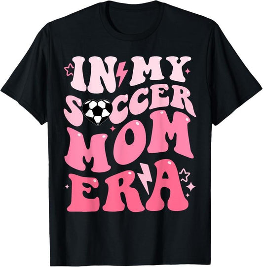 100% Cotton Groovy In My Soccer Mom Era Soccer Mom Of Girls T-Shirt