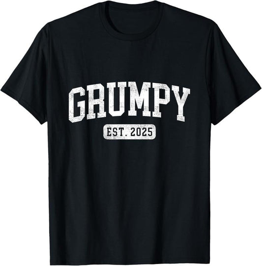 100% Cotton Grumpy Est 2025 Promoted To Grumpy Announcement T-Shirt