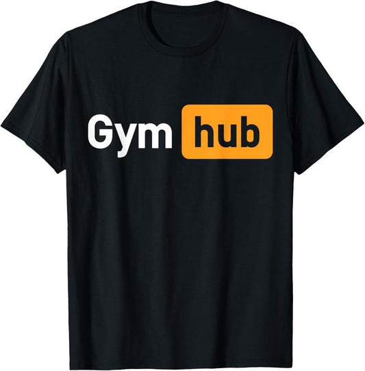 100% Cotton Gym Hub Funny Cute Adult Novelty Workout Gym Fitness T-Shirt
