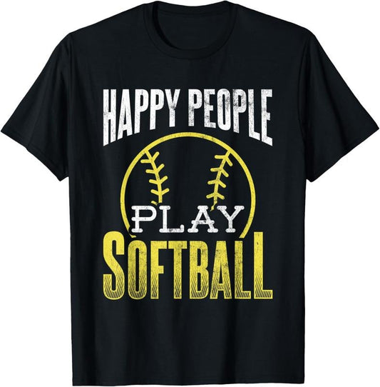 100% Cotton Happy People Play Softball Softball Player Softball Team T-Shirt