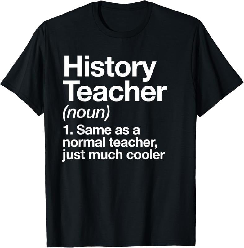 100% Cotton History Teacher Definition Funny Back To School First Day T-Shirt
