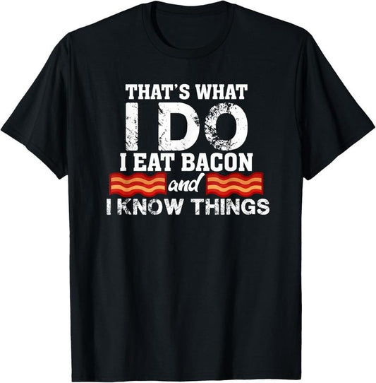 100% Cotton I Eat Bacon Funny Bacon Lover Gift Foodie Meat T-Shirt