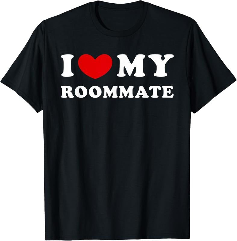 100% Cotton I Love My Roommate I Heart My Roommate T-Shirt