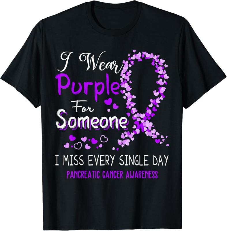 100% Cotton I Wear Purple For Someone Pancreatic Cancer Awareness T-Shirt