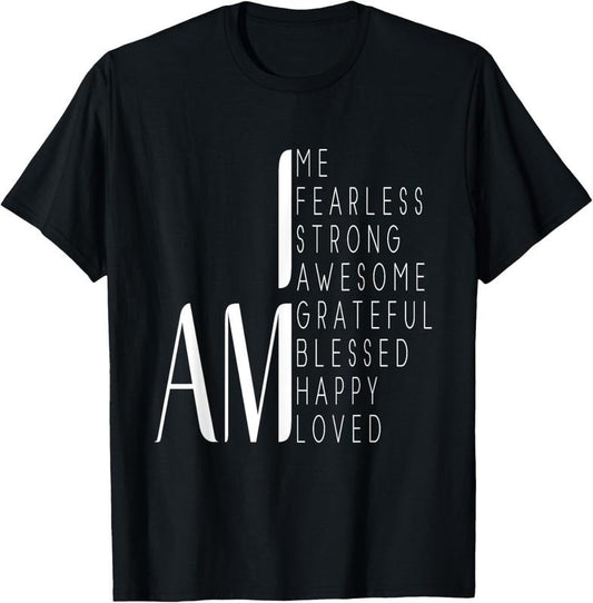 100% Cotton I am Fearless, I am Strong I am Blessed Inspirational Gift T-Shirt