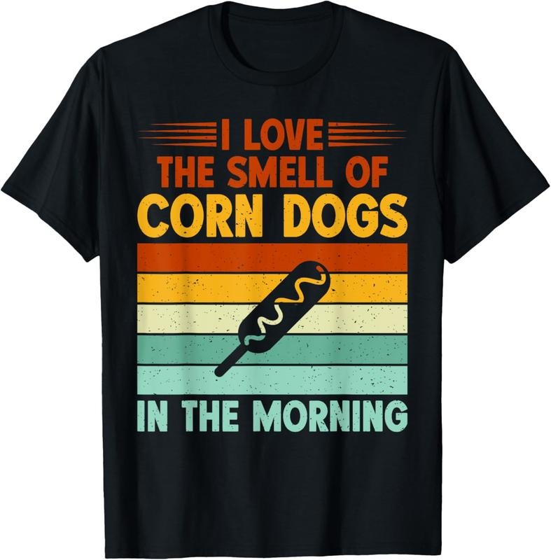 100% Cotton I love the Smell of Corn Dogs in the Morning Corn Dog T-Shirt