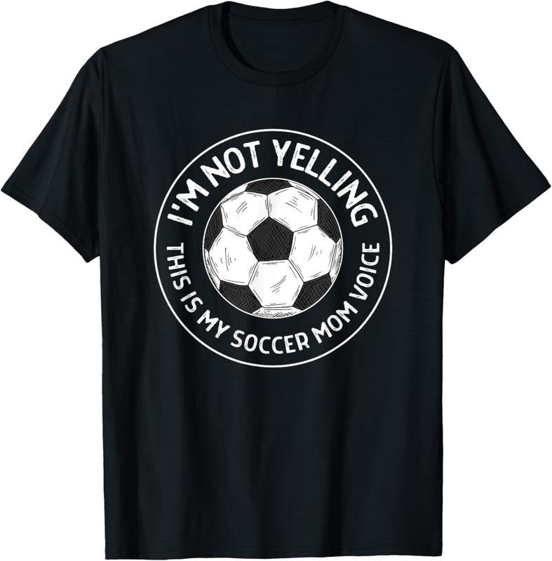 100% Cotton I'm Not Yelling This is My Soccer Mom Voice Funny Soccer Mom T-Shirtstyle{n002}2
