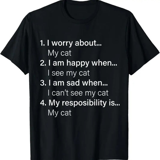 100% Cotton I'm care about my cat because this is my responsibility T-Shirt