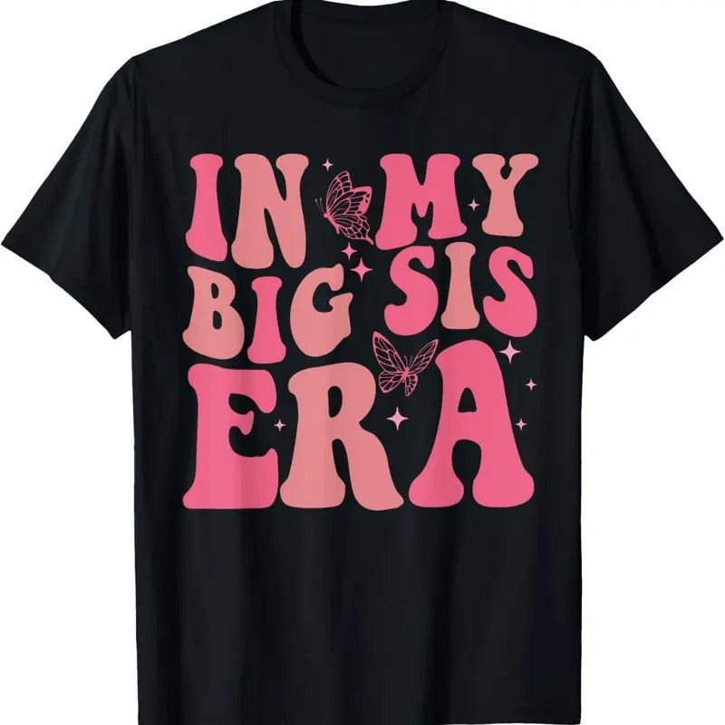 100% Cotton In My Big Sister Era Shirt Groovy Retro Big Sis Baby Shower T-Shirt