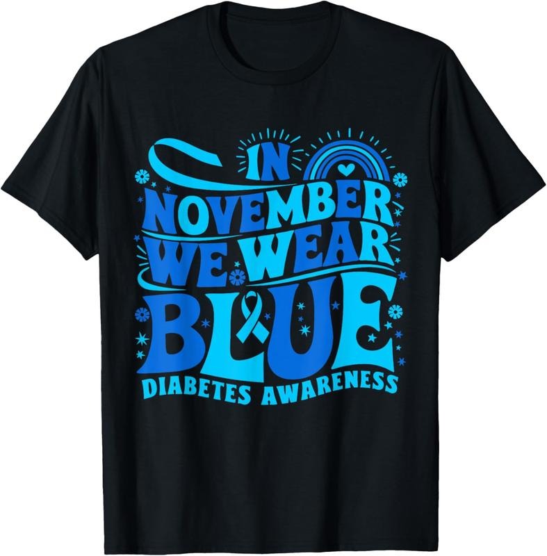 100% Cotton In November We Wear Blue Diabetes Awareness T-Shirt