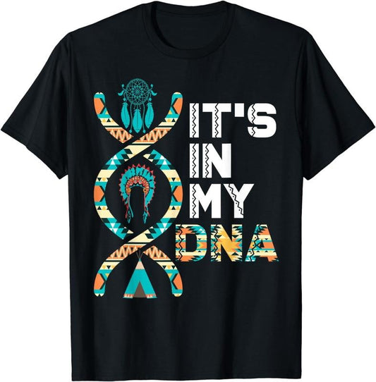 [100% Cotton]It's In My DNA Indigenous People's Day Native American Mens T-Shirt