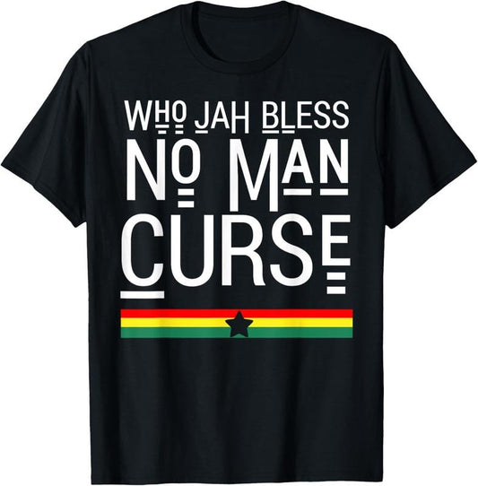 100% Cotton Jah Who Bless No Curse Man Rasta Flag Reggae Roots Jamaica T-Shirt