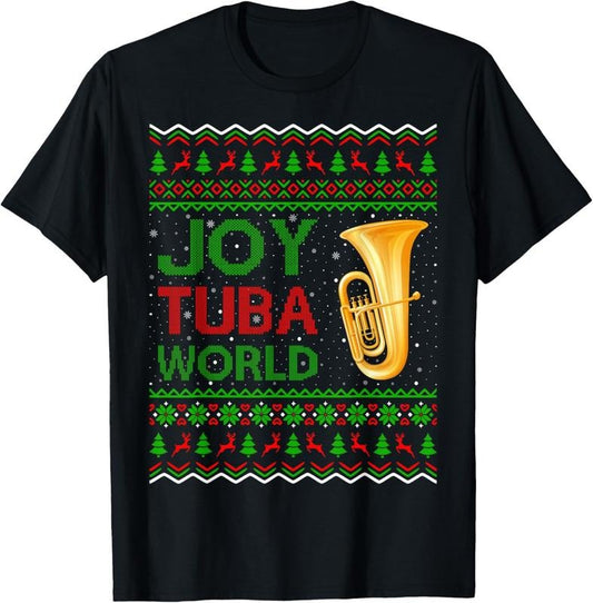 100% Cotton Joy Tuba World Music Lover Xmas Gift Ugly Tuba Christmas T-Shirt