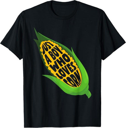 100% Cotton Just A Boy Who Loves Corn Farming Corn  Crop T-Shirt